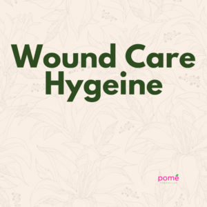 Wound Care Hygeine